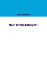 Maan korven matkalaiset (Finnish Edition) 9528077110 Book Cover