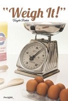 Weigh It! 107315145X Book Cover