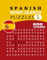 Large Print Spanish Word Search Puzzles 1: English-Spanish Word Search,Increase Your Vocabulary, 600 Word Search,Fun & Challenging Puzzles Book For ... De Búsqueda De Palabras B0882LS86D Book Cover