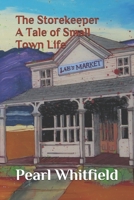 The Storekeeper: A Tale of Small Town Life B0863V2HHW Book Cover