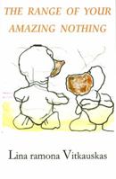 Range of Your Amazing Nothing 0982211562 Book Cover