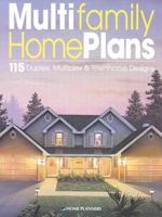 Multifamily Home Plans: 115 Multiplex & Townhome Designs 1881955990 Book Cover