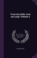 Love Me Little Love Me Long 1241477264 Book Cover
