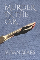 Murder in the O.R. B096M1NMGT Book Cover