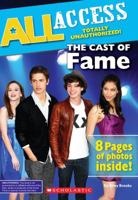 All Access: The Cast of Fame 0545196787 Book Cover