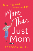 More Than Just Mom 0008386617 Book Cover