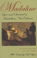 Madaline: Love and Survival in Antebellum New Orleans 0820317586 Book Cover