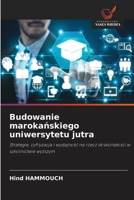 Budowanie marokanskiego uniwersytetu jutra (Polish Edition) 6209734316 Book Cover