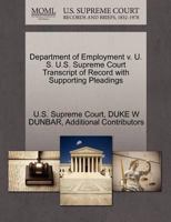 Department of Employment v. U. S. U.S. Supreme Court Transcript of Record with Supporting Pleadings 1270569945 Book Cover