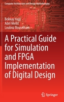 A Practical Guide for Simulation and FPGA Implementation of Digital Design 9811906149 Book Cover