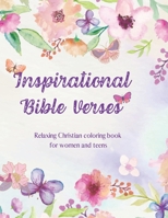 Inspirational Bible Verses: Relaxing Christian coloring book for women and teens B091DYSGS7 Book Cover