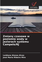 Zmiany czasowe w poziomie wody w jeziorach systemu Campelo/RJ (Polish Edition) 6209429122 Book Cover