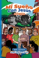 Mi sueño con Jesús: Adán y Eva (Despierta) (Spanish Edition) B0CSZCRH8N Book Cover