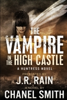 The Vampire in the High Castle B09V7RJMXW Book Cover