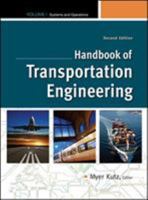 Handbook of Transportation Engineering, Volume 1: Systems and Operations 0071614923 Book Cover