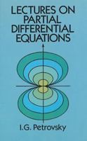 Lectures On Partial Differential Equations 0486669025 Book Cover