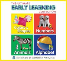 The Ultimate Early Learning Collection: 4 Music CDs and an Essential Skills Activity Book 0769658946 Book Cover