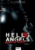Hells Angels and the Rose - Tome 1 (Spanish Edition) 2385721589 Book Cover