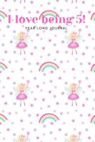 I love being 5! 1080988408 Book Cover