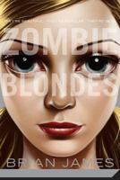 Zombie Blondes 0312372981 Book Cover