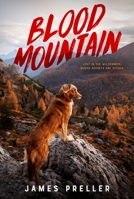 Blood Mountain 1250174856 Book Cover