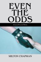 Even The Odds: A Leah Falcon Novel 0595342698 Book Cover