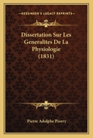 Dissertation Sur Les Generalites De La Physiologie (1831) 1160081999 Book Cover