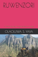 RUWENZORI: A Vertical Journey Through Ice, Rock, and Jungle B0FFMBVHMV Book Cover
