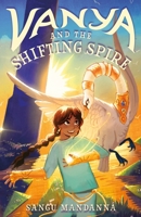 Vanya and the Shifting Spire 1250899850 Book Cover