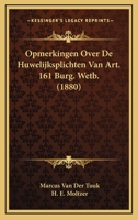 Opmerkingen Over De Huwelijksplichten Van Art. 161 Burg. Wetb. (1880) 1289733252 Book Cover