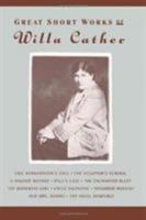 Great Short Works of Willa Cather 0880299134 Book Cover