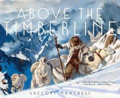 Above the Timberline 1481459236 Book Cover