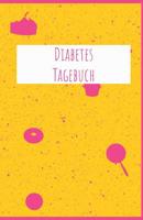 Diabetes Tagebuch: Tagebuch Zum Eintragen F�r 53 Wochen, F�r deine Werte 1099746442 Book Cover