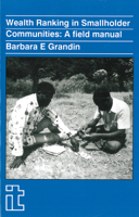 Wealth Ranking in Smallholder Communities: A Field Manual 1853390054 Book Cover