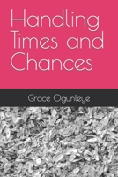 Handling Times and Chances B0BKS5TH7P Book Cover
