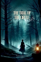 The Trial of the Circle (The Heart of Aiglemort) B0DK14TY14 Book Cover