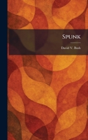 Spunk How to Lick Fear B003VZXLU2 Book Cover
