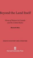 Beyond the Land Itself 0674181646 Book Cover