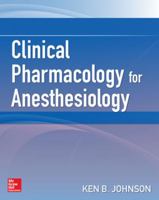 Clinical Pharmacology for Anesthesiology 0071736166 Book Cover