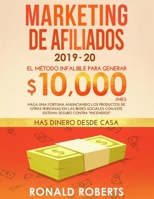 Marketing de Afiliados: El M�todo Infalible para Generar $10,000/mes. Haga una Fortuna Anunciando los Productos de Otras Personas en las Redes Sociales con este Sistema Seguro Contra "Incendios" 1700052381 Book Cover