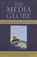 The Media Globe: Trends in International Mass Media 0742540944 Book Cover