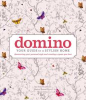 domino: Your Guide to a Stylish Home 1501151878 Book Cover