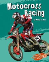 Motocross Racing (Blazers, to the Extreme) 0736854622 Book Cover