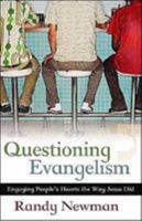 Questioning Evangelism 082543324X Book Cover