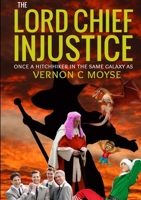 The Lord Chief Injustice 0244020264 Book Cover