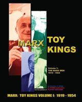 Marx Toy Kings Volume I 1364747928 Book Cover