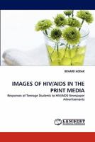 Images of HIV/AIDS in the Print Media 3843383251 Book Cover