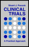 Clinical Trials: A Practical Approach 0471901555 Book Cover