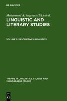 Linguistic and Literary Studies in Honor of Archibald A. Hill: Descriptive Linguistics 9027977275 Book Cover