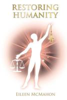 Restoring Humanity 0957182643 Book Cover